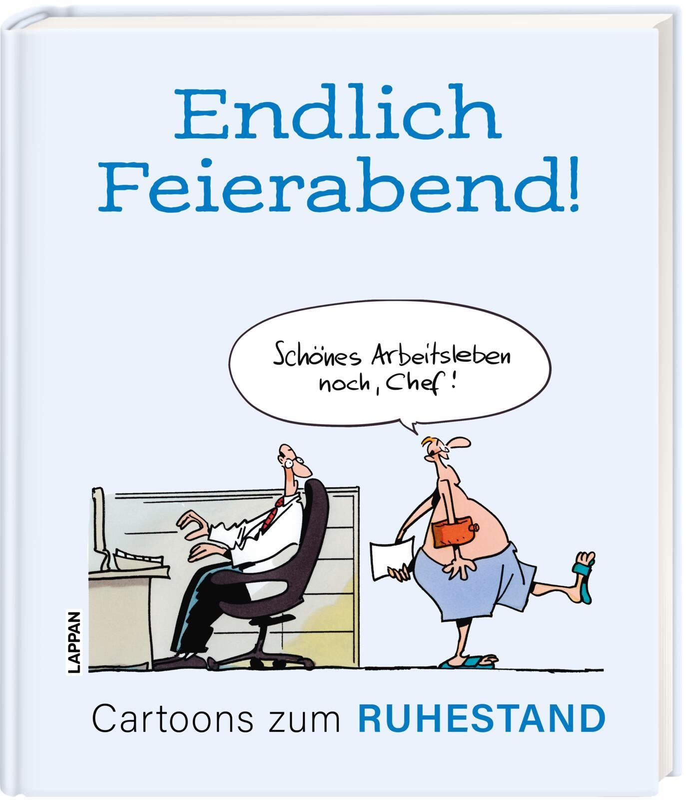 Carlsen Endlich Feierabend! - Cartoons zum Ruhestand (Deutsch, 2023, Diverse)