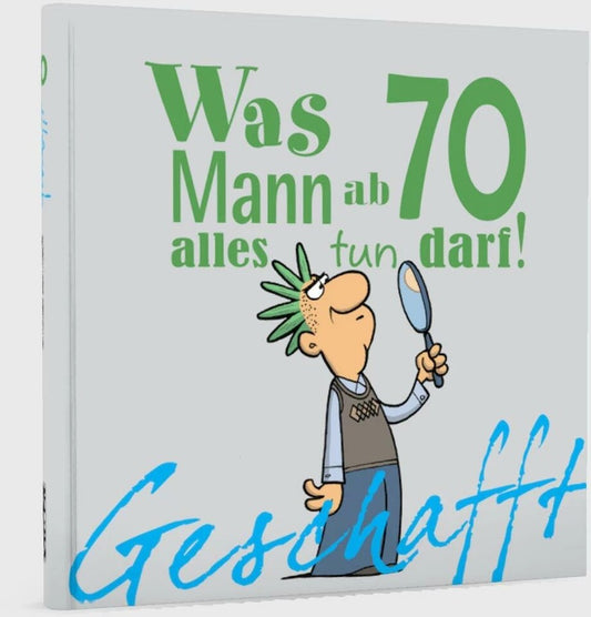 Carlsen Geschafft! Was Mann mit 70 nicht mehr tun muss (Deutsch, 2016, Michael Kernbach)