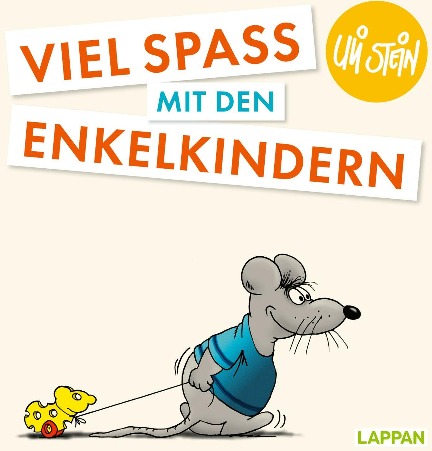 Lappan Viel Spaß mit den Enkelkindern (Deutsch, 2024, Uli Stein)