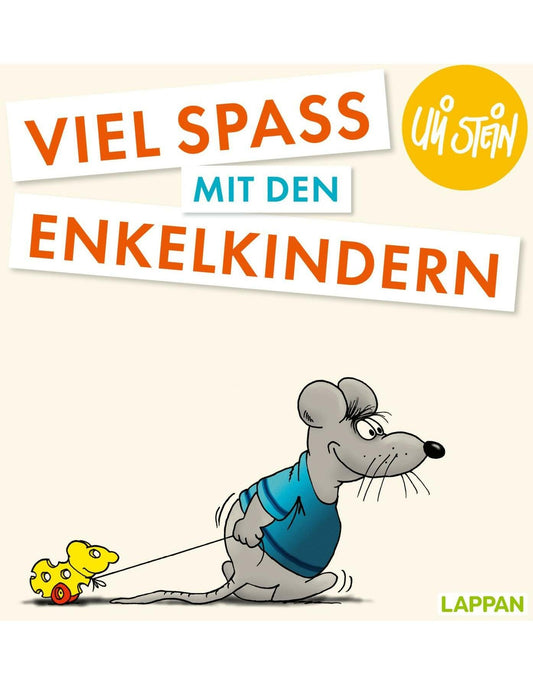 Lappan Viel Spaß mit den Enkelkindern (Deutsch, 2024, Uli Stein)