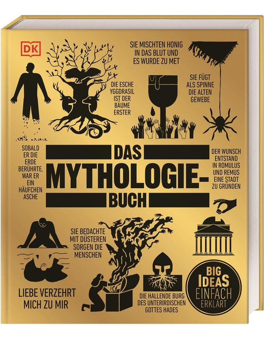 Dorling Kindersley Big Ideas. Das Mythologie-Buch (Deutsch, 2021, Georgie Carroll, Michael Kerrigan)