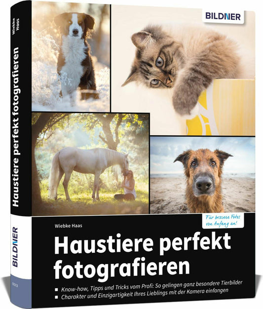 Bildner Haustiere perfekt fotografieren (Deutsch, 2022, Haas Wiebke)