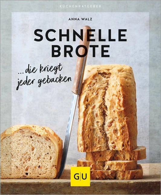 GU Schnelle Brote (Deutsch, 2024, Anna Walz)