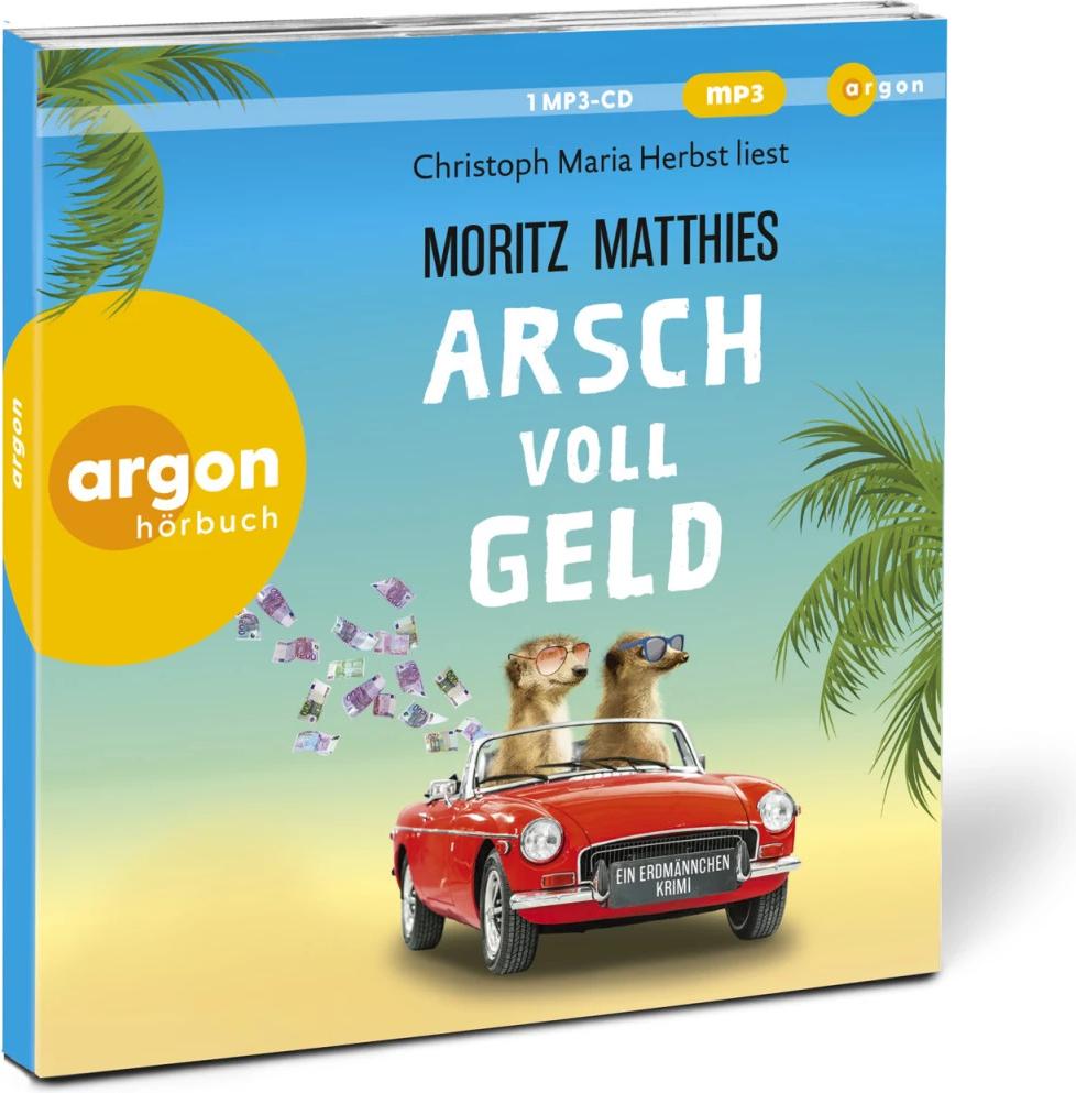 Argon Arsch voll Geld (Moritz Matthies, Christoph Maria Herbst, Deutsch)