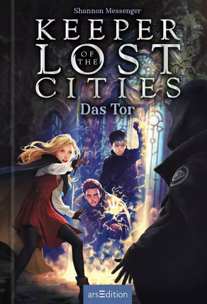 Ars Edition Keeper of the Lost Cities - Das Tor (Keeper of the Lost Cities 5) (Deutsch, 2022, Shannon Messenger, Doris Attwood)