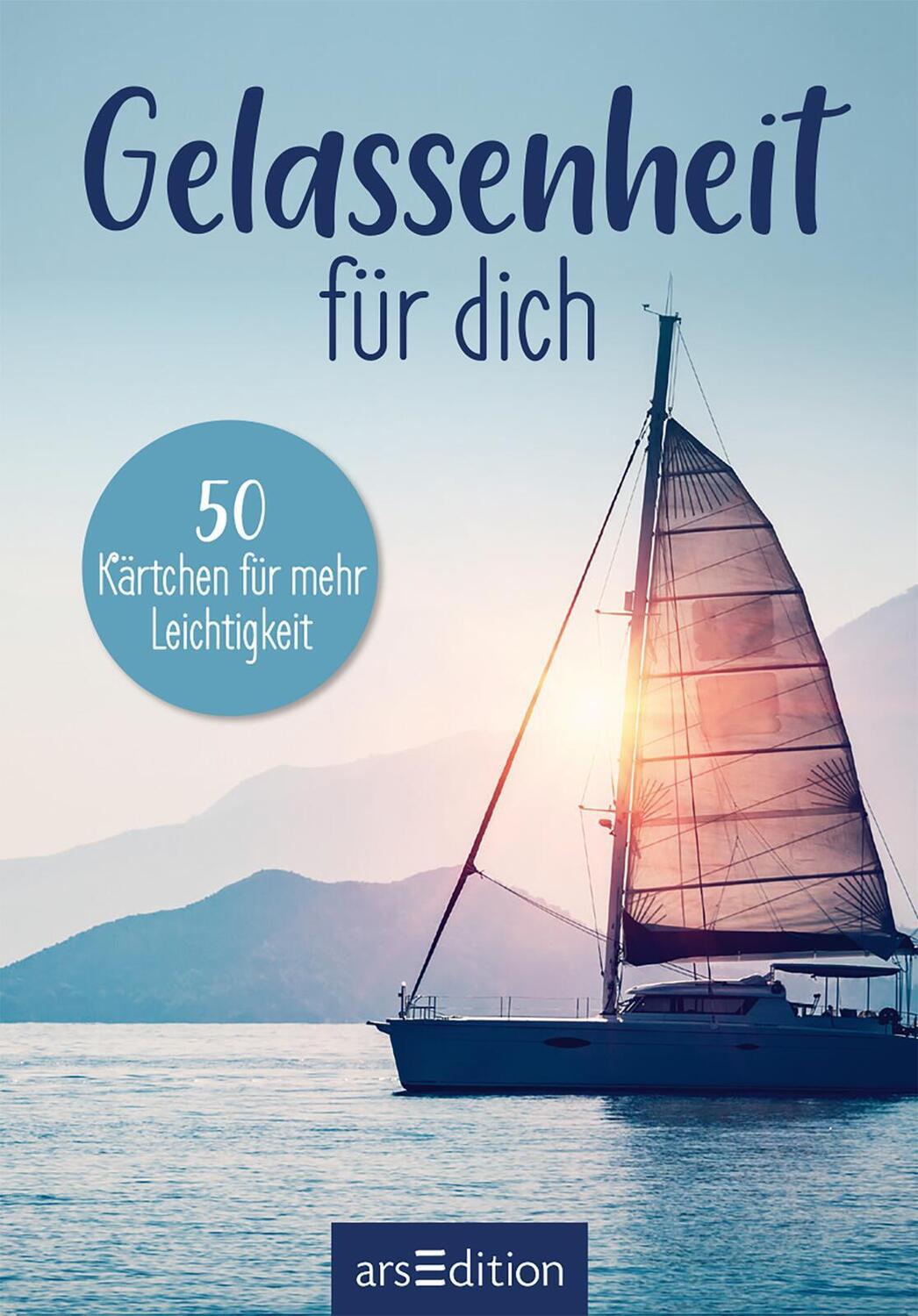 Ars Edition Gelassenheit für dich (Deutsch, 2023, Ars Edition)