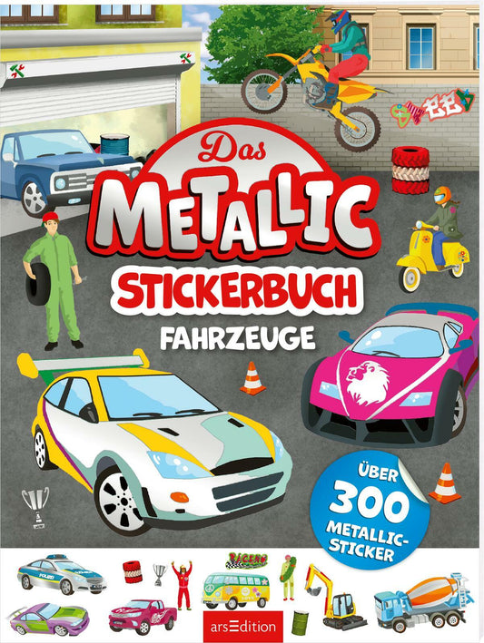 Ars Edition Das Metallic-Stickerbuch - Fahrzeuge