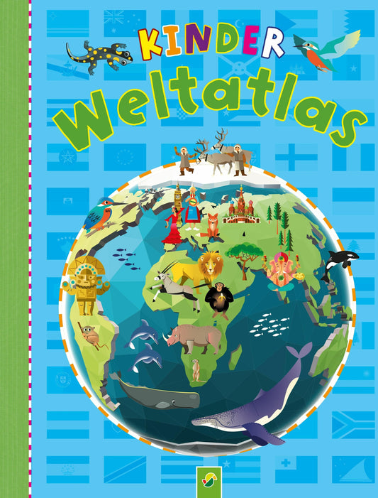 Schwager & Steinlein Kinderweltatlas (Deutsch, 2024, Schwager & Steinlein Verlag, Sandra Noa, Mark Ruffle)