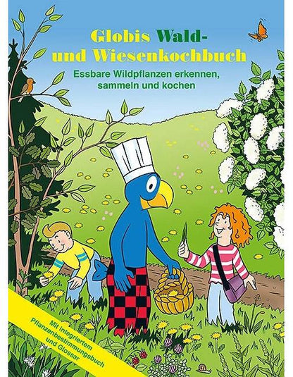 Globis Wald- und Wiesenkochbuch