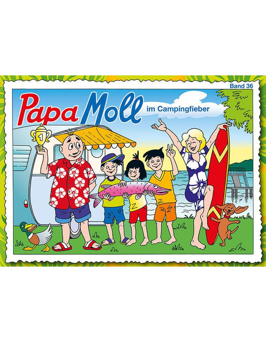 Papa Moll im Campingfieber