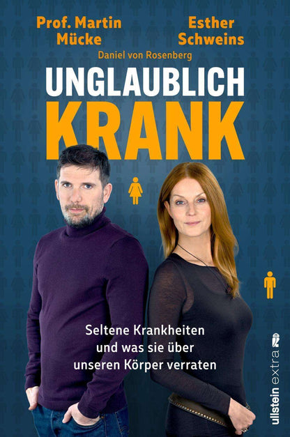 Ullstein Unglaublich krank (Deutsch, 2024, Martin Mücke, Daniel von Rosenberg, Esther Schweins)