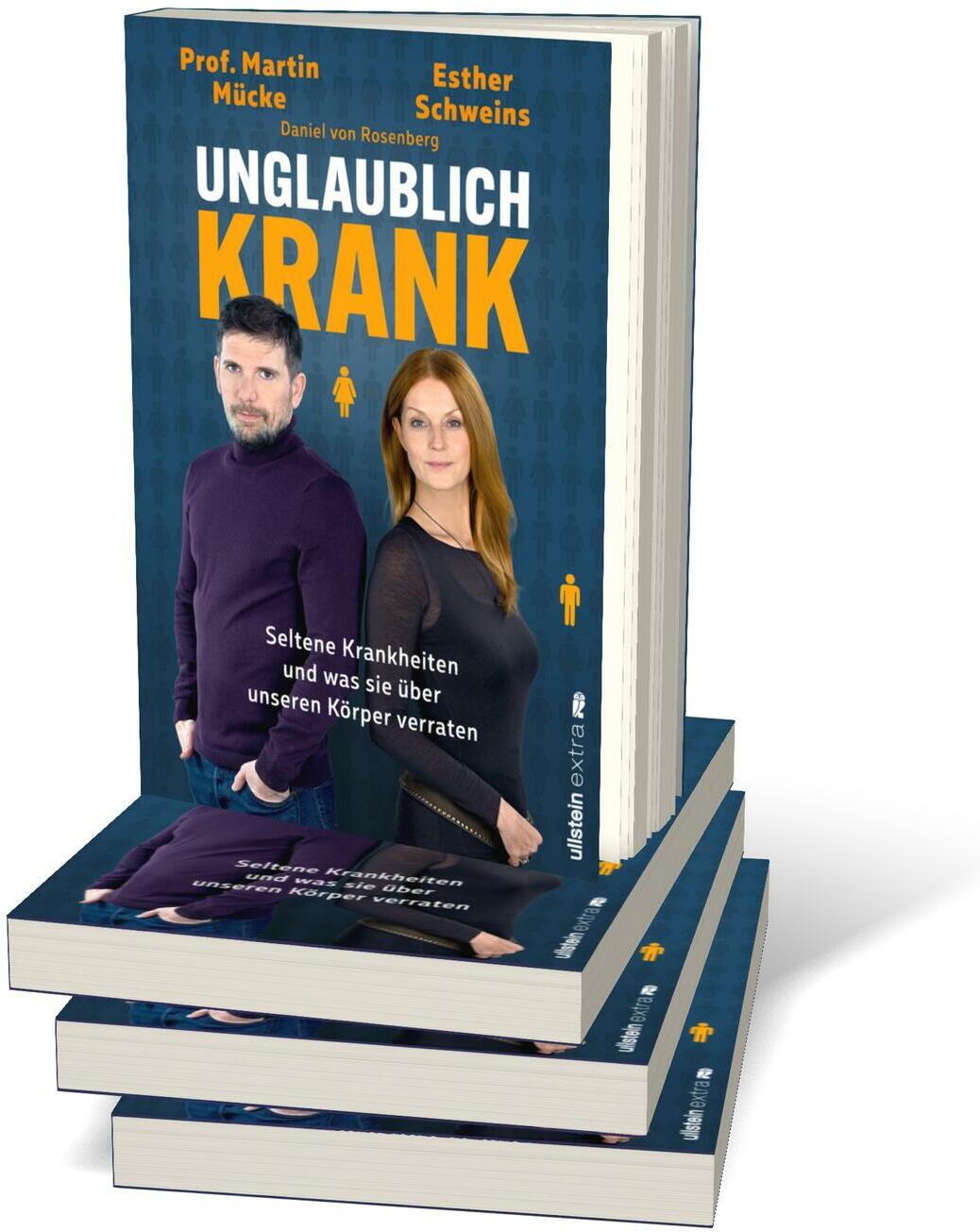 Ullstein Unglaublich krank (Deutsch, 2024, Martin Mücke, Daniel von Rosenberg, Esther Schweins)