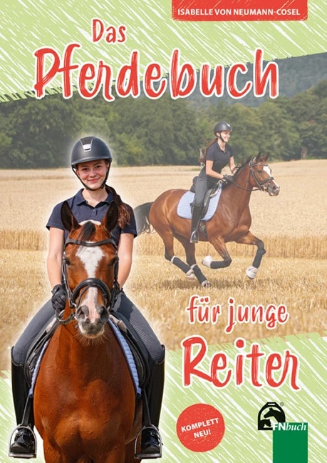 FN Das Pferdebuch für junge Reiter (Deutsch, 2022, Isabelle von Neumann-Cosel)