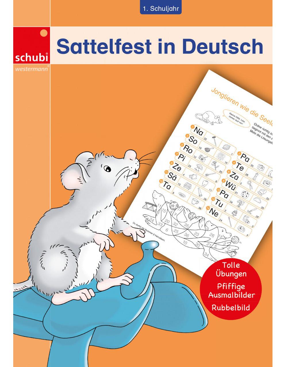 Schubi Lehrmittel Sattelfest in Deutsch. 1. SJ. (Deutsch, 2017, Peter Goetsch)