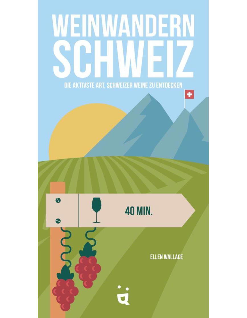 Weinwandern Schweiz