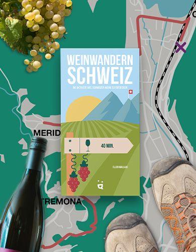 Weinwandern Schweiz