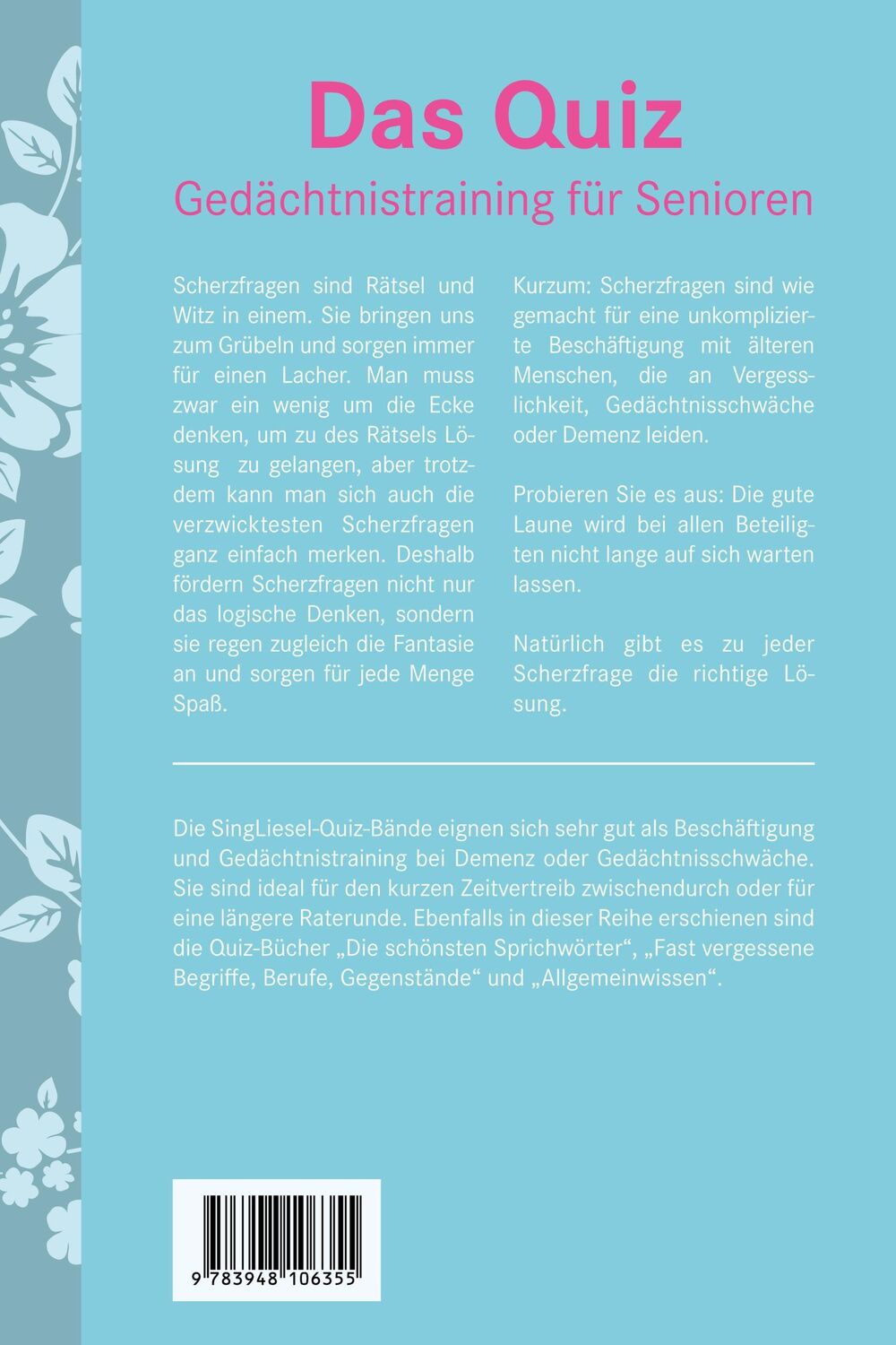 Singliesel Das Quiz. Gedächtnistraining für Senioren: Die lustigsten Scherzfragen (Deutsch, 2023, Linus Paul)