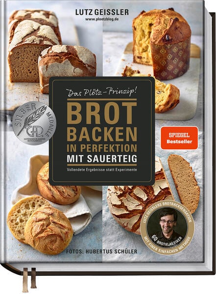 Becker Joest Volk Brot backen in Perfektion mit Sauerteig (Deutsch, 2017, Lutz Geissler)