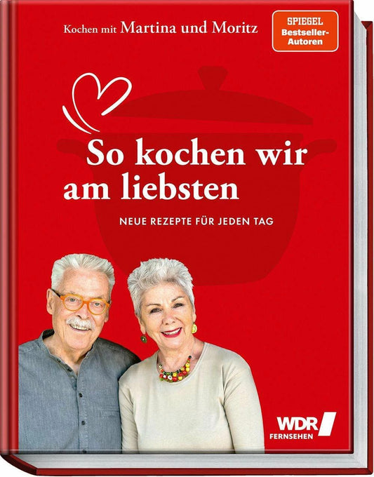 Becker Joest Volk Kochen mit Martina und Moritz - So kochen wir am liebsten (Deutsch, 2023, Martina Meuth, Bernd Neuner-Duttenhofer)