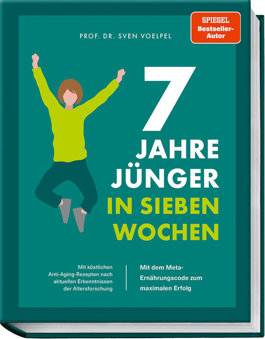 7 Jahre jünger in 7 Wochen