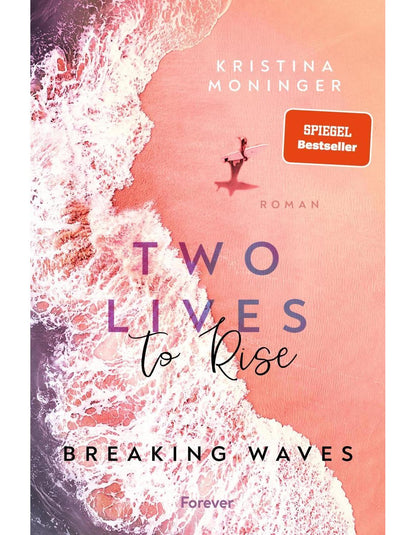 Econ Two Lives to Rise (Breaking Waves 2) (Deutsch, 2023, Kristina Moninger)