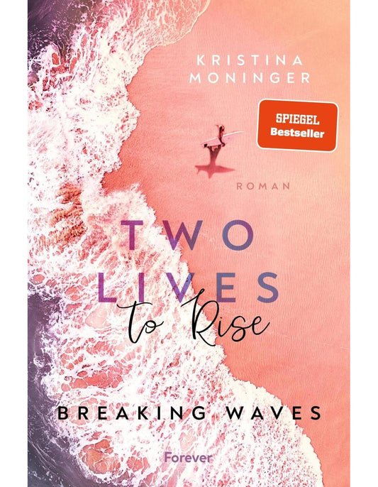 Econ Two Lives to Rise (Breaking Waves 2) (Deutsch, 2023, Kristina Moninger)