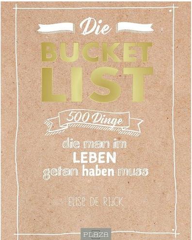 Heel Die Bucket List (Deutsch, 2017, Elise de Rijck)