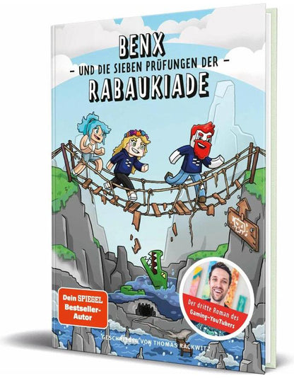 Benx und die sieben Prüfungen der Rabaukiade / Rabaukien Bd.3