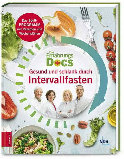 ZS Die Ernährungs-Docs - Gesund und schlank durch Intervallfasten (Deutsch, 2021, Silja Schäfer, Matthias Riedl, Anne Fleck, Jörn Klasen)