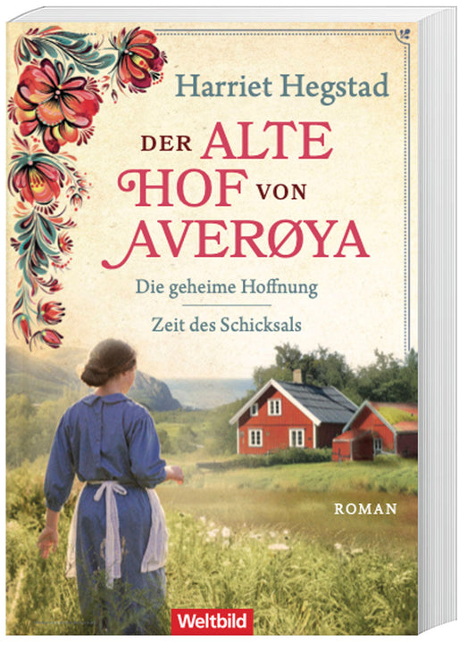 Der Alte Hof von Averøya / Die geheime Hoffnung - Zeit des Schicksals