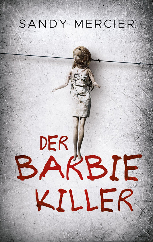 Nova MD Der Barbie-Killer (Deutsch, 2024, Sandy Mercier)