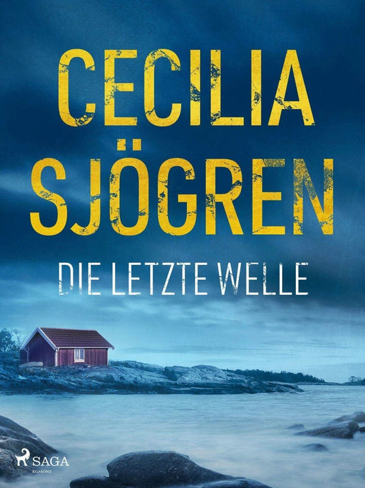 Saga Egmont Die letze Welle (Deutsch, 2023, Cecilia Sjögren, Christine Heinzius)