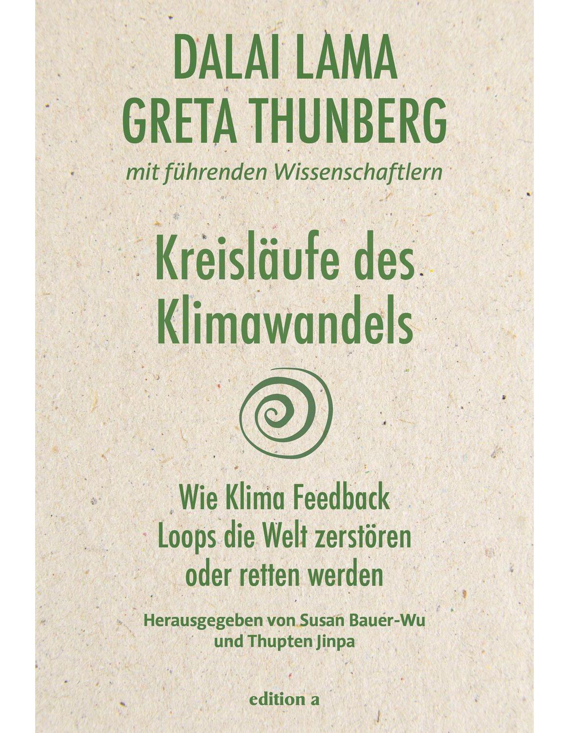 Edition A Kreisläufe des Klimawandels (Deutsch, 2021, Dalai Lama, Greta Thunberg)