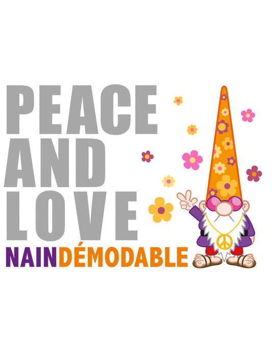 PK Nainconnu Peace an love naindémodable
