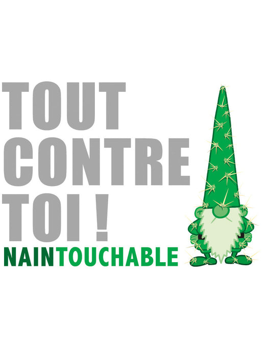 PK Nainconnu Tout contre toi! Naintouchable
