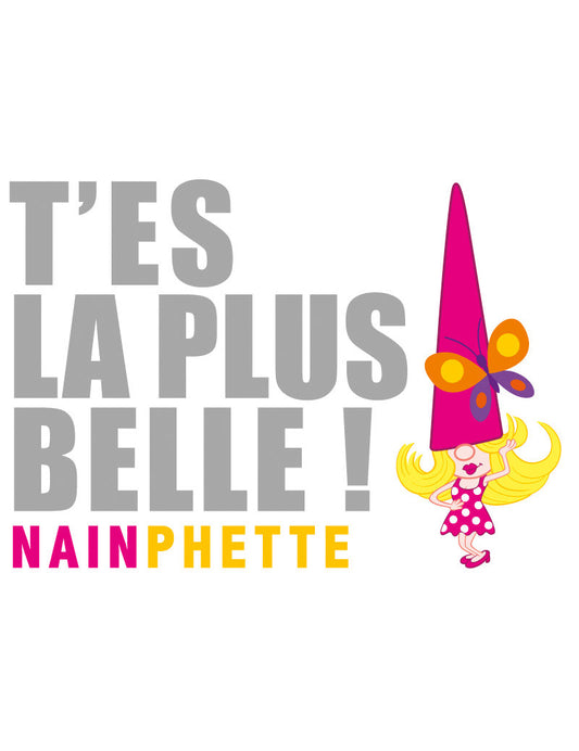 PK Nainconnu T'es la plus belle! Nainphette