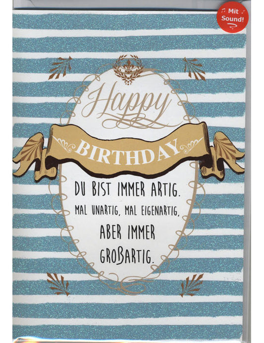 97903; Soundkarte Happy Birthday Du bist immer Artig