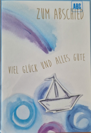 zum Abschied viel Glück und alles Gute