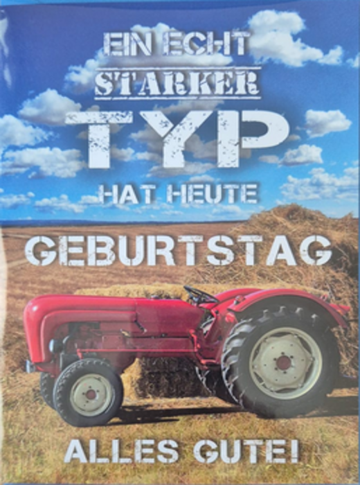 Ein echt starker Typ hat Heute Geburtstag (B6)