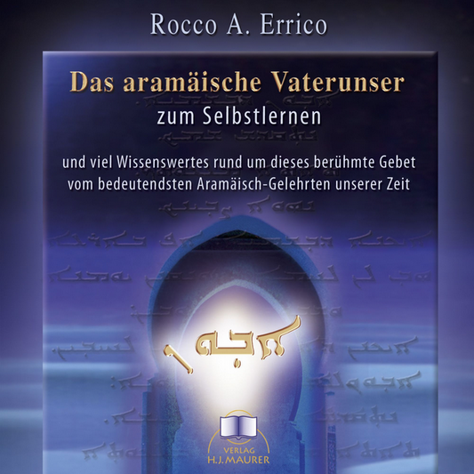 Das aramäische Vaterunser zum Selbstlernen - Hörbuch (CD)