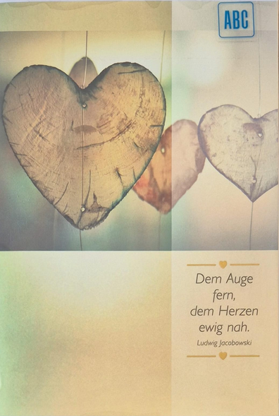 Dem Auge fern, dem Herzen ewig nah. (B6)