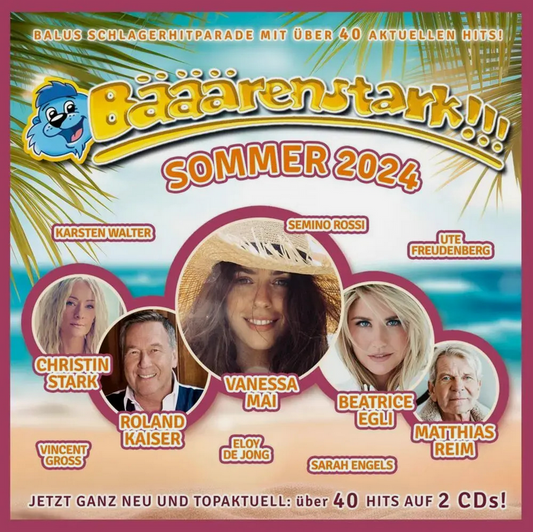 Bääärenstark!!! Sommer 2024 -2CD