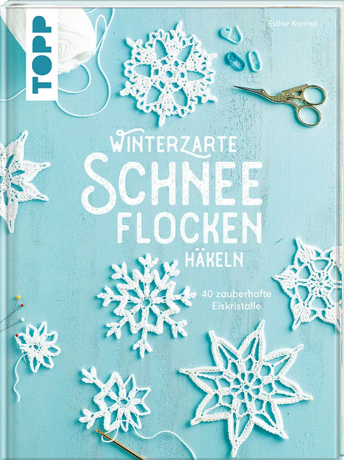 Winterzarte Schneeflocken Häckeln